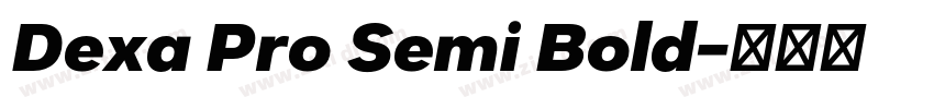 Dexa Pro Semi Bold字体转换
